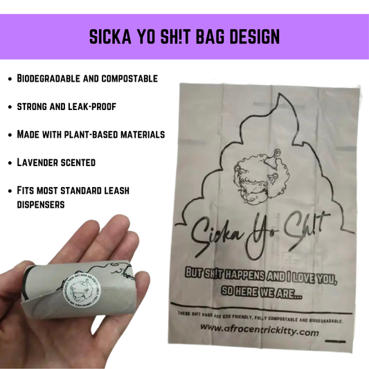 Sicka Yo Sh!t Dog Poop Bags